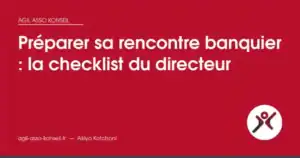 Préparer un rendez-vous banquier : guide pour directeur non-financier